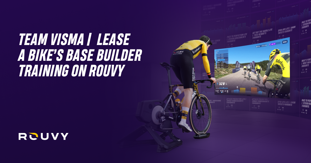 Cycling Base Training Plan by Team Visma | Lease a Bike | ROUVY